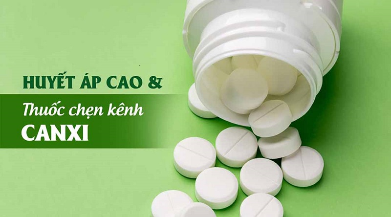 Thuốc chẹn kênh calci là một trong các loại thuốc thường dùng, được bày bán rộng rãi tại các quầy thuốc